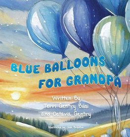 Blue Balloons for Grandpa