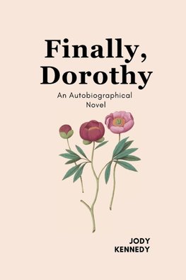 Finally, Dorothy