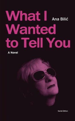 What I Wanted to Tell You