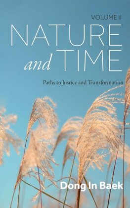 Nature and Time, Volume II
