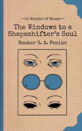 The Windows to a Shapeshifter's Soul