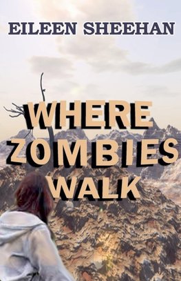 Where Zombies Walk