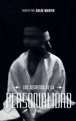 Los Secretos de la Personalidad
