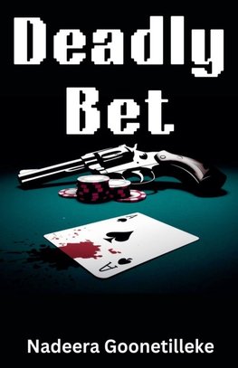 Deadly Bet