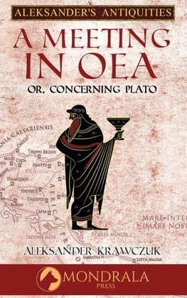 A Meeting in Oea, or Concerning Plato