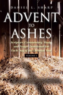 Advent to Ashes