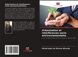 Urbanisation et interférences socio-environnementales