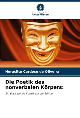Die Poetik des nonverbalen Körpers: