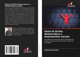 Stato di diritto democratico e metamorfosi sociale