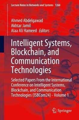 Intelligent Systems, Blockchain, and Communication Technologies