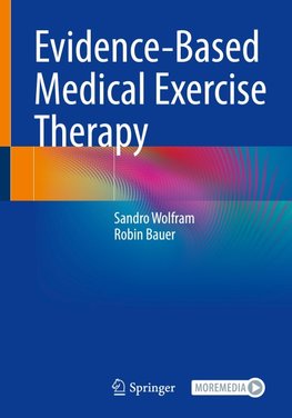 Evidence-Based Medical Exercise Therapy