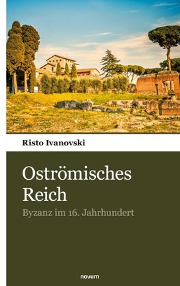 Oströmisches Reich