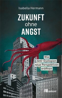 Zukunft ohne Angst