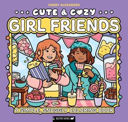 Cute & Cozy: Girl Friends