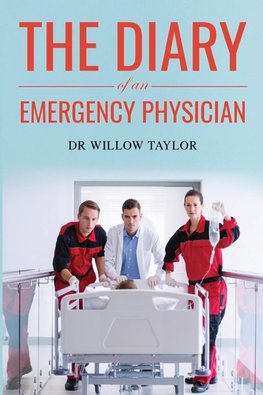 The Diary of an Emergency Physician
