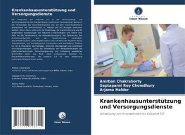 Krankenhausunterstützung und Versorgungsdienste