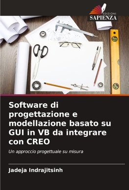 Software di progettazione e modellazione basato su GUI in VB da integrare con CREO