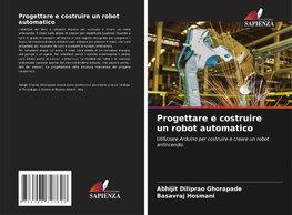 Progettare e costruire un robot automatico