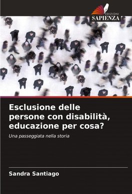 Esclusione delle persone con disabilità, educazione per cosa?