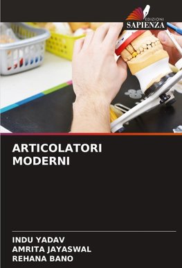 ARTICOLATORI MODERNI
