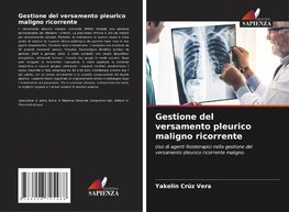 Gestione del versamento pleurico maligno ricorrente