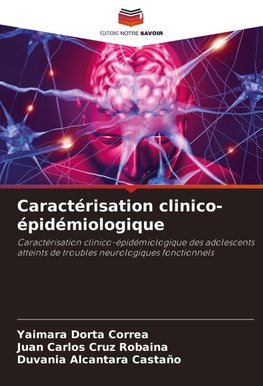 Caractérisation clinico-épidémiologique