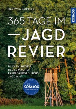 365 Tage im Jagdrevier