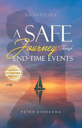A Safe Journey Through End-Time-Events