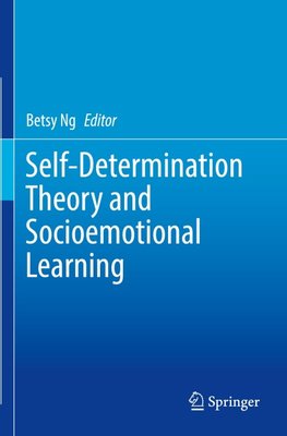 Self-Determination Theory and Socioemotional Learning