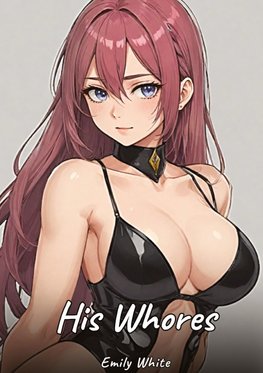 His Whores