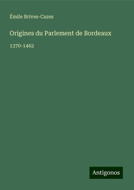 Origines du Parlement de Bordeaux