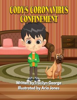 Cody's Coronavirus Confinement