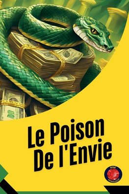 Le Poison  De l'Envie