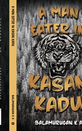 A Man Eater in Kasan Kadu