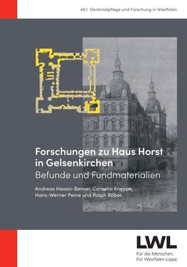 Forschungen zu Haus Horst in Gelsenkirchen