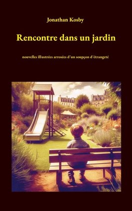 Rencontre dans un jardin