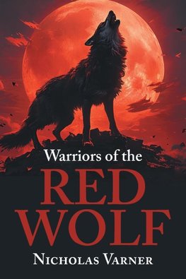 Warriors of the Red Wolf