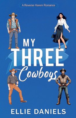 My Three Cowboys