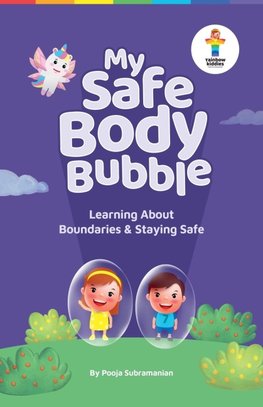 My Safe Body Bubble