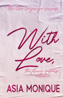 With Love, The Flower Sisters Collection Book