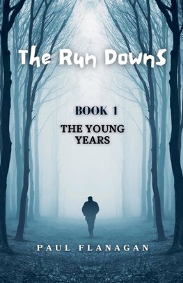The Run Downs