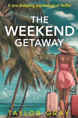 The Weekend Getaway