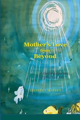 Mother's Love from Beyond