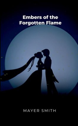 Embers of the Forgotten Flame