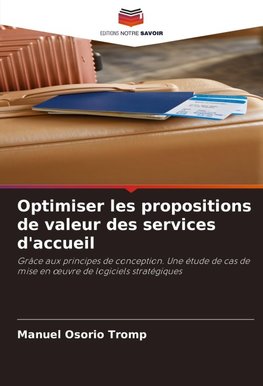 Optimiser les propositions de valeur des services d'accueil