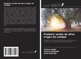 Producir aceite de oliva virgen de calidad