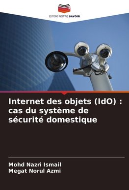 Internet des objets (IdO) : cas du système de sécurité domestique