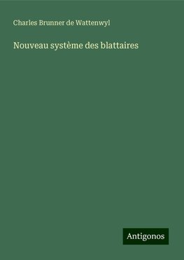 Nouveau système des blattaires