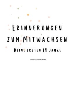 Erinnerungen zum Mitwachsen