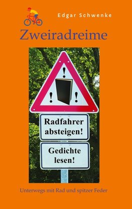 Zweiradreime  - Gedichte rund um das Thema Fahrrad und Radtouren